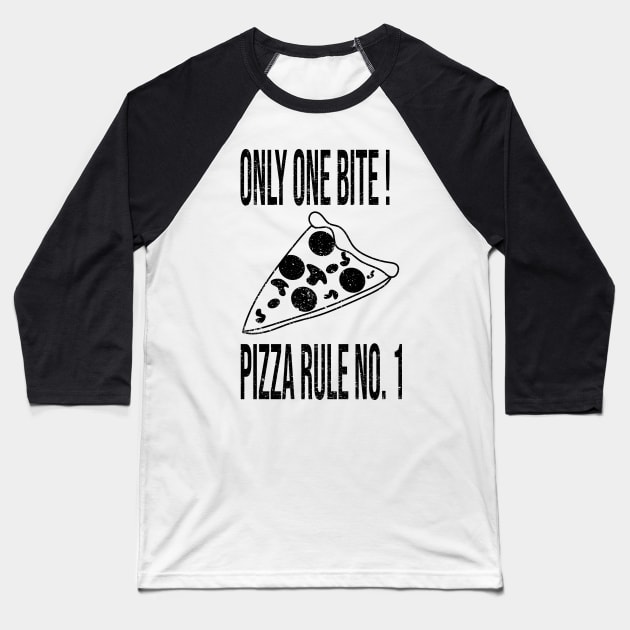 Only One Bite Pizza Baseball T-Shirt by Mathew Graphic